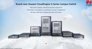 Η Huawei Εγκαινιάζει την Ολοκαίνουργια Σειρά Campus Μεταγωγών  και Λύσεων CloudEngine S-Series